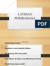 Namun dia sebenarnya telah ditipu umpama yang dikejar tak dapat, yang dikendong berciciran. Latihanperibahasatingkatan2 130223230455 Phpapp02