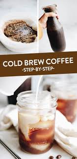 Start Cold Brewing Your Own Coffee For The Best Iced Coffee Ever This Easy Step By Step Recipe Cold Coffee Recipes Cold Brew Coffee Recipe Easy Coffee Recipes