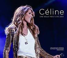 5 / 5 54 мнений. Celine Une Seule Fois Live 2013 Wikipedia