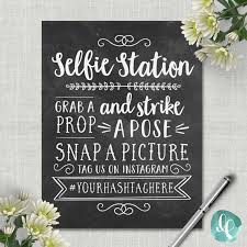 Chalkboard Selfie Station Sign Wedding Photo Booth Sign Instagram Wedding Sign Printable Wedding Photo Props Wedding Printable Signs Wedding Signs Diy Diy Wedding Photo Booth Instagram Wedding Sign