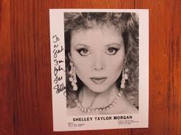 SHELLEY TAYLOR MORGAN(Lorena Sharpe/General Hospital)Signed 8 X 10 B & W  Photo