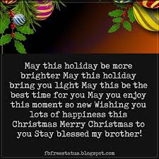 Christmas Messages For Brother Christmas Greetings Quotes Christmas Messages Merry Christmas Greetings
