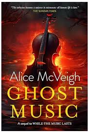 Ghost Music" by Alice McVeigh
