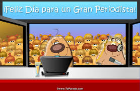 El periodismo demanda pasión, horas de trabajo, formación continua, mucho amor hacia la grabadora, el por esa gran labor: Tarjeta Para El Dia Del Periodista Dia Del Periodista Para Un Gran Periodista Tarjeta Virtual Para Periodistas Feliz Dia Del Periodista Tu Parada