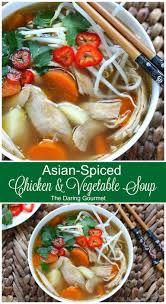 Asian Spiced Chicken Vegetable Soup Recipe Vegetable Soup With Chicken Chicken Spices Vegetable Soup Recipes
