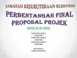 To find out more complete and clear information or. Perbentangan Final Proposal Projek Ppt Download