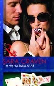 Highest Stakes Of All by Sara Craven