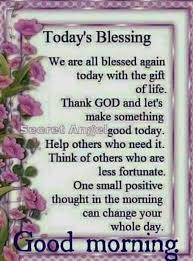  Today S Blessing Good Morning Good Morning Good Morning Quotes Good Morning Happy Good Morning Quotes Good Morning Quotes Inspirational Good Morning Messages