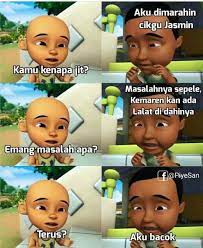 10 Meme Lucu Ijat Teman Upin Ipin Ini Bikin Ketawa Mules Funny Memes Memes Quotes Memes