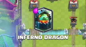 Due to the nature of this troop and his special ability, . Inferno Dragon The Ultimate Guide Clash Royale Guides