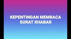 Membaca dapat meluaskan pengetahuan.hal ini demikian kerana membaca merupakan jambatan ilmu.banyak ilmu yang dapat kita peroleh dengan membaca buku,surat khabar,atau. Siri 22 Teknik Pengenalan Karangan Kepentingan Membaca Surat Khabar Youtube