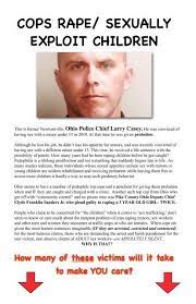 Including but not limited to: Cops Rape Sexually Exploit Children