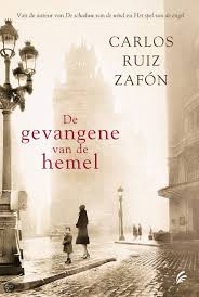 De Gevangene Van De Hemel Carlos Ruiz Zafon 9789056724559 Boeken Boeken Boeken Lezen Boekenclub Boeken