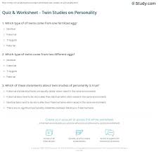 Their mother was leda, but they had different fathers) lord of … Quiz Worksheet Twin Studies On Personality Study Com