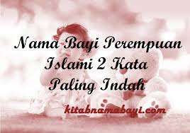 Bisa mulai kamu catat dari sekarang ya, papa dan mama millennials! Kumpulan Gabungan Nama Anak Perempuan Dalam Islam Terbaru 2021kumpulan Arti Nama Bayi 2 3 Kata Unik Keren
