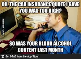 Seeking to increase sales and client satisfaction at assurant insurance agents work directly with clients to find the best coverage path the company can offer them. Insurance Quotes Work Funny 25 Insurance Memes That We Can Absolutely Relate To Sayingimages Com Dogtrainingobedienceschool Com