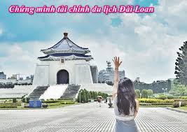 Đài loan một điểm đến còn nhiều lạ lẫm với đa số khách du lịch việt nam. Chá»©ng Minh Tai Chinh Du Lá»‹ch Ä'ai Loan Va Nhá»¯ng Ä'iá»u Cáº§n Biáº¿t