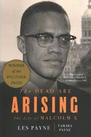 The dead are arising : the life of Malcolm X