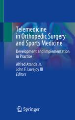 Trusted sports medicine specialist serving la jolla san diego, ca. Telemedicine In Orthopedic Surgery And Sports Medicine Development And Implementation In Practice Alfred W Atanda Jr Springer