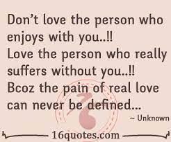 Pain Of Real Love Can Never Be Defined