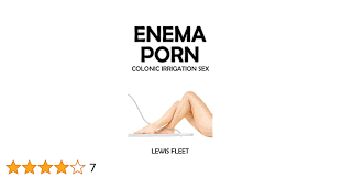 Enema Porn: Colonic Irrigation Sex - Kindle edition by Fleet, Lewis.  Literature & Fiction Kindle eBooks @ Amazon.com.