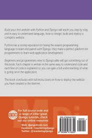 How to build a website with python. Build Your First Website With Python And Django Amazon De George Nigel Fremdsprachige Bucher