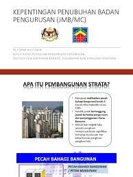 Jika membeli rumah kediaman jenis hakmilik strata, bagaimana? Kepentingan Penubuhan Jmb Mc
