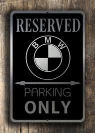 Bmw Parking Only Sign Metal Bmw Sign Garage Decor Garage Decor Bmw Bmw Wallpapers
