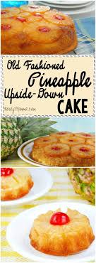 Old Fashioned Pineapple Upside Down Cake Recipe Pineapple Upside Down Cake Upside Down Cake Recipes