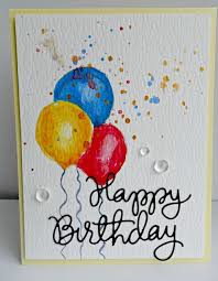 Drawing Watercolor Birthday Card Drawing Ideas For Kids Cards And Chocolate Watercolour Balloons Watercolor Birthday Cards Creative Birthday Cards Birthday Cards