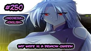 (1) nos complace informar que ya se puede ver la película ali and ratu ratu queens (ali y las reinas) de. My Wife Is A Demon Queen Ch 250 Indonesia English Icq Chat