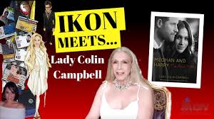 The untold story of queen elizabeth, queen mother. Ikon Meets Lady Colin Campbell Meghan And Harry The Real Story Book Interview Youtube