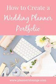 Creating A Wedding Planner Portfolio Event Planner Website Wedding Planning Business Wedding Planner Resources