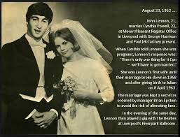 23 August, 1962 On this day in 1962, British musician John Lennon married his first wife Cynthia Powell at the Mount Pleasant Registry Office in Liverpool, England with fellow Beatles George Harrison