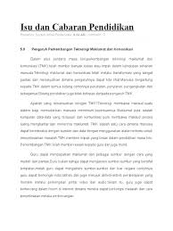 Ini penting dalam menyiapkan mereka (pelajar) bagi menghadapi cabaran revolusi industri 4.0 dan bersedia menjadi generasi digital, katanya. Isu Dan Cabaran Pendidikan