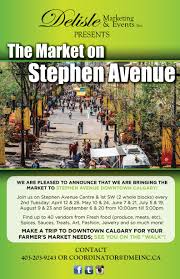 Tomorrow Is Market On Stephen Avenue Day Make Sure To Have Your Coolers Envirobags Ready For The Market Check Out Calgary Downtown Farmers Market Downtown