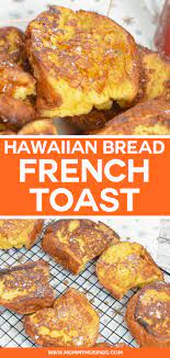 Hawaiian French Bread Toasthawaiian Bread French Toast Toast Recipes French Toast Recipe Recipes
