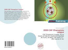 This page serves to display overall, home, away, form and other soccer tables relating to caf champions league 2020/2021 which is sorted in africa category of the tabs on top of page let you see complete results of caf champions league 2020/2021, fixtures and league stats informing of. 2000 Caf Champions League 978 613 6 85457 1 6136854570 9786136854571