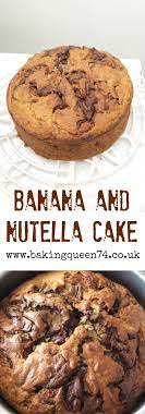 Banana And Nutella Cake Banana And Nutella Cake Nutella Recipes Nutella Recipes Easy