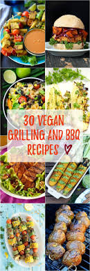 30 Vegan Bbq And Grilling Recipes That Will Impress Veggies And Meat Eaters Alike As A Vegan You Definitel Rezepte Gesund Kochen Rezepte Vegane Rezepte Gesund