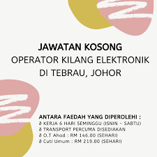 Istirahat panjang dengan minimal 2 bulan yang dilakukan pada tahun ketujuh dan kedelapan. Luhin Agency Jawatan Kosong Operator Kilang Elektronik Facebook