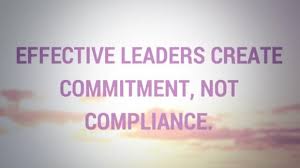 Check out best compliance quotes by various authors like daniel h. Wright Thurston On Twitter Effective Leaders Create Commitment Not Compliance 10millionmiler Quote Leadership Quotes Rt Joyalabelle Https T Co Apyxhnyqjl