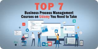 The Top 7 Business Process Management Courses On Udemy You Need To Take