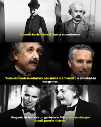 Guillermo - En los años 30, dos de las mentes más brillantes del siglo XX,  Albert Einstein y Charlie Chaplin, se encontraron en una velada que nadie  olvidaría. Einstein, el genio detrás
