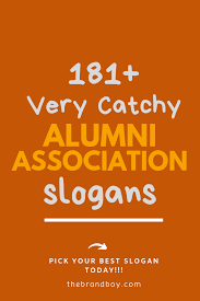 181 Mindblowing Alumni Association Slogans Thebrandboy Com Alumni Association Slogan Business Slogans