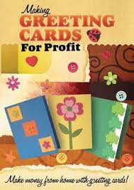 The first is by approaching local card and gift shops and offering them your cards to sell. Amazon Com Making Greeting Cards For Profit Kent Harris Brenda Kuciemba Robert Clark Movies Tv