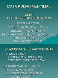 Dari keempat keterampilan berbahasa (menyimak, membaca, berbicara, dan menulis), manakah yang perlu mendapat perhatian lebih dalam suatu pembelajaran bahasa indonesia di sekolah dasar (sd). Mata Kuliah Menyimak