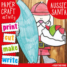 Australian christmas ushers in the midst of summer due to its geographical location in the southern hemisphere. Aussie Santa Paper Craft Christmas In Australia By From The Pond