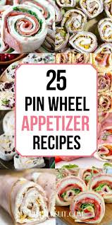 25 Best Pinwheel Appetizers Roll Ups Perfect For Game Day Pinwheels Appetizers Recipes Appetizer Recipes Recipes