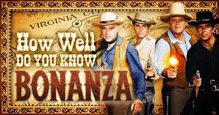 The more questions you get correct here, the more random knowledge you have is your brain big enough to g. How Well Do You Know Bonanza